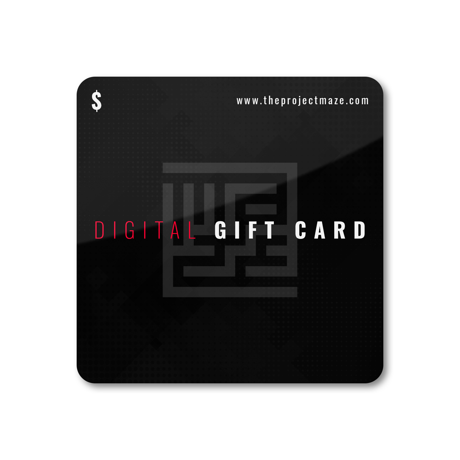 Project Maze® Gift Card