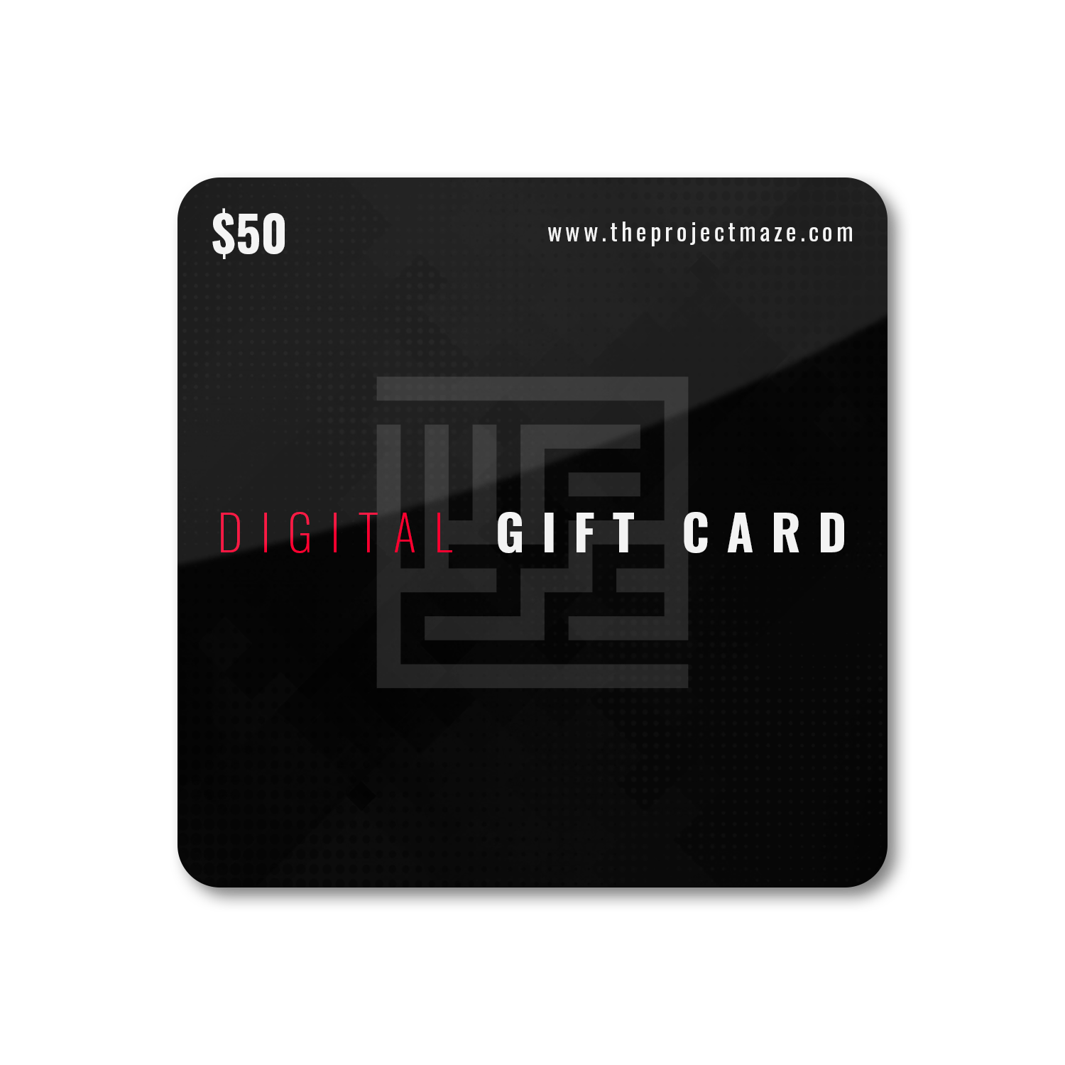 Project Maze® Gift Card